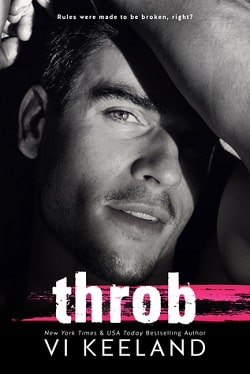 Throb (Life on Stage 1) by Vi Keeland