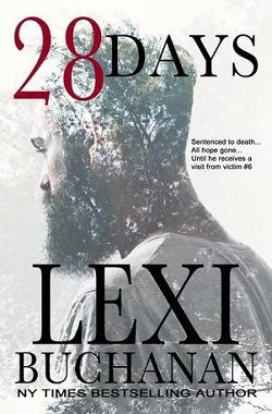 28 Days: a Romantic Suspense by Lexi Buchanan