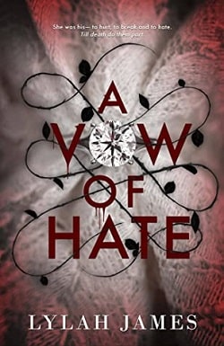 A Vow Of Hate by Lylah James