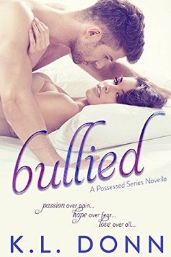 Bullied (Possessed 0.50) by K.L. Donn