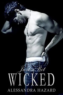 Just a Bit Wicked (Straight Guys 7) by Alessandra Hazard