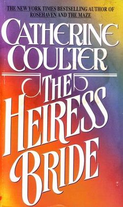The Heiress Bride (Sherbrooke Brides 3) by Catherine Coulter