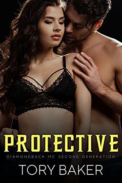 Protective (Diamondback MC Second Generation 4) by Tory Baker