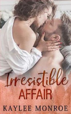 Irresistible Affair by Kaylee Monroe