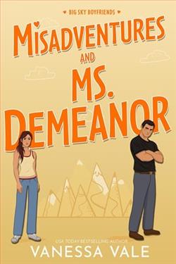 Misadventures And Ms. Demeanor by Vanessa Vale