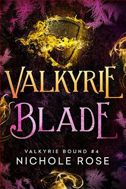 Valkyrie Blade (Valkyrie Bound) by Nichole Rose