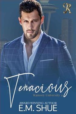 Tenacious by E.M. Shue