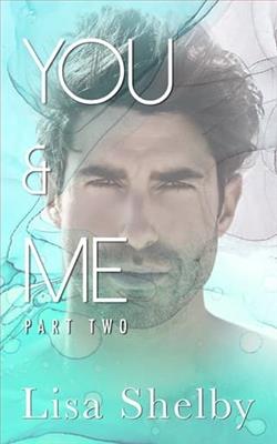 You & Me: Part Two by Lisa Shelby