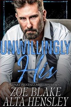 Unwillingly His by Zoe Blake