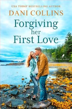 Forgiving Her First Love by Dani Collins