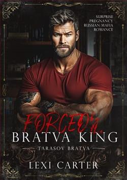 Forced By the Bratva King by Lexi Carter