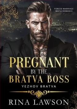 Pregnant By the Bratva Boss by Rina Lawson