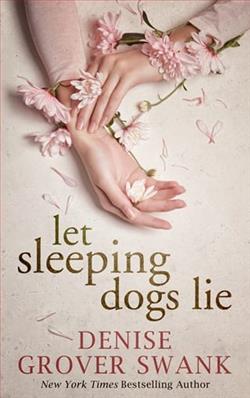 Let Sleeping Dogs Lie by Denise Grover Swank