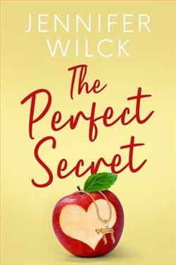 The Perfect Secret by Jennifer Wilck